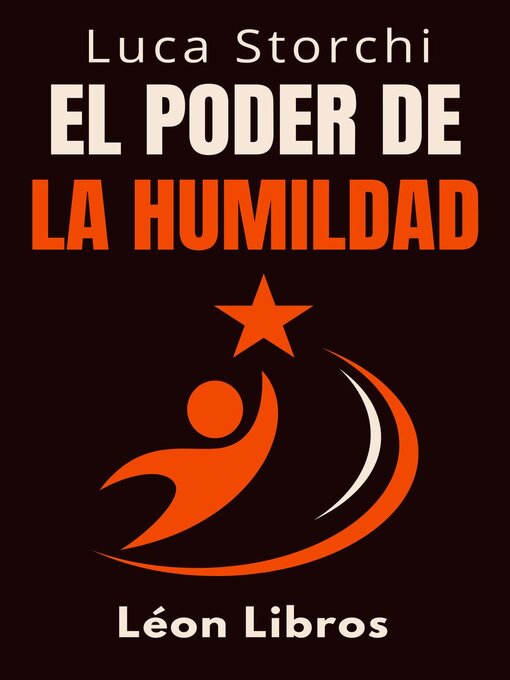 Title details for El  Poder De La Humildad--Descubre La Virtud Que Transformará Tu Vida by León Libros - Available